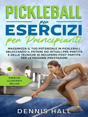 cover image of Pickleball per esercizi per principianti
